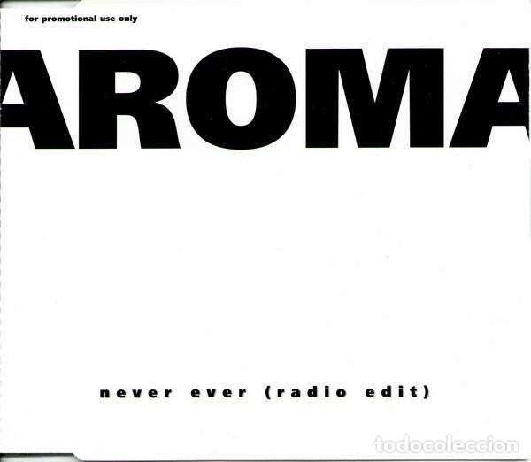 CDs de m&uacute;sica: Never Ever (CD Single) - Aroma - Foto 1