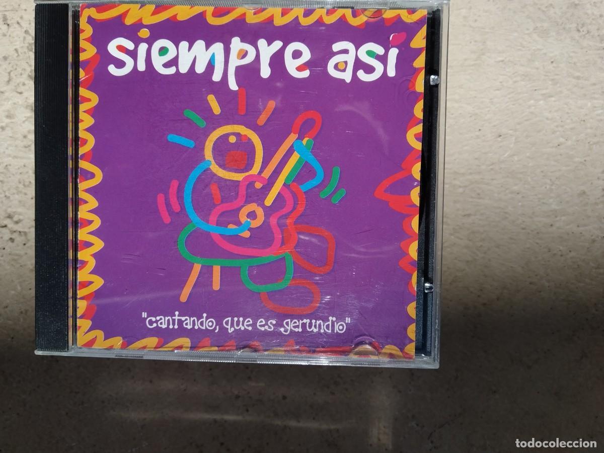 CDs de m&uacute;sica: Siempre As&iacute; - Cantando, que es gerundio - Foto 1