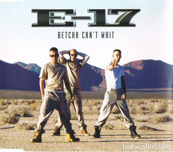 CDs de m&uacute;sica: Betcha Cant Wait (CD Single) - E-17 - Foto 1