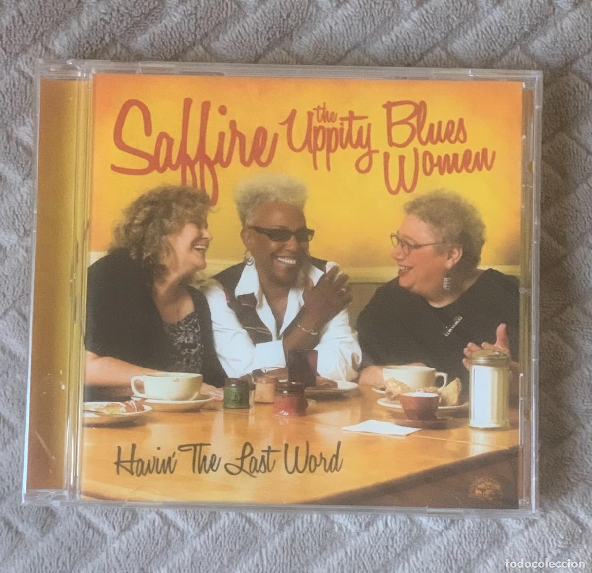 CDs de m&uacute;sica: Saffire -The Uppity Blues Women &ndash; Havin' The Last Word - NUEVO Y PRECINTADO