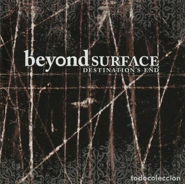 CDs de m&uacute;sica: Beyond Surface &ndash; Destinations End - Foto 1