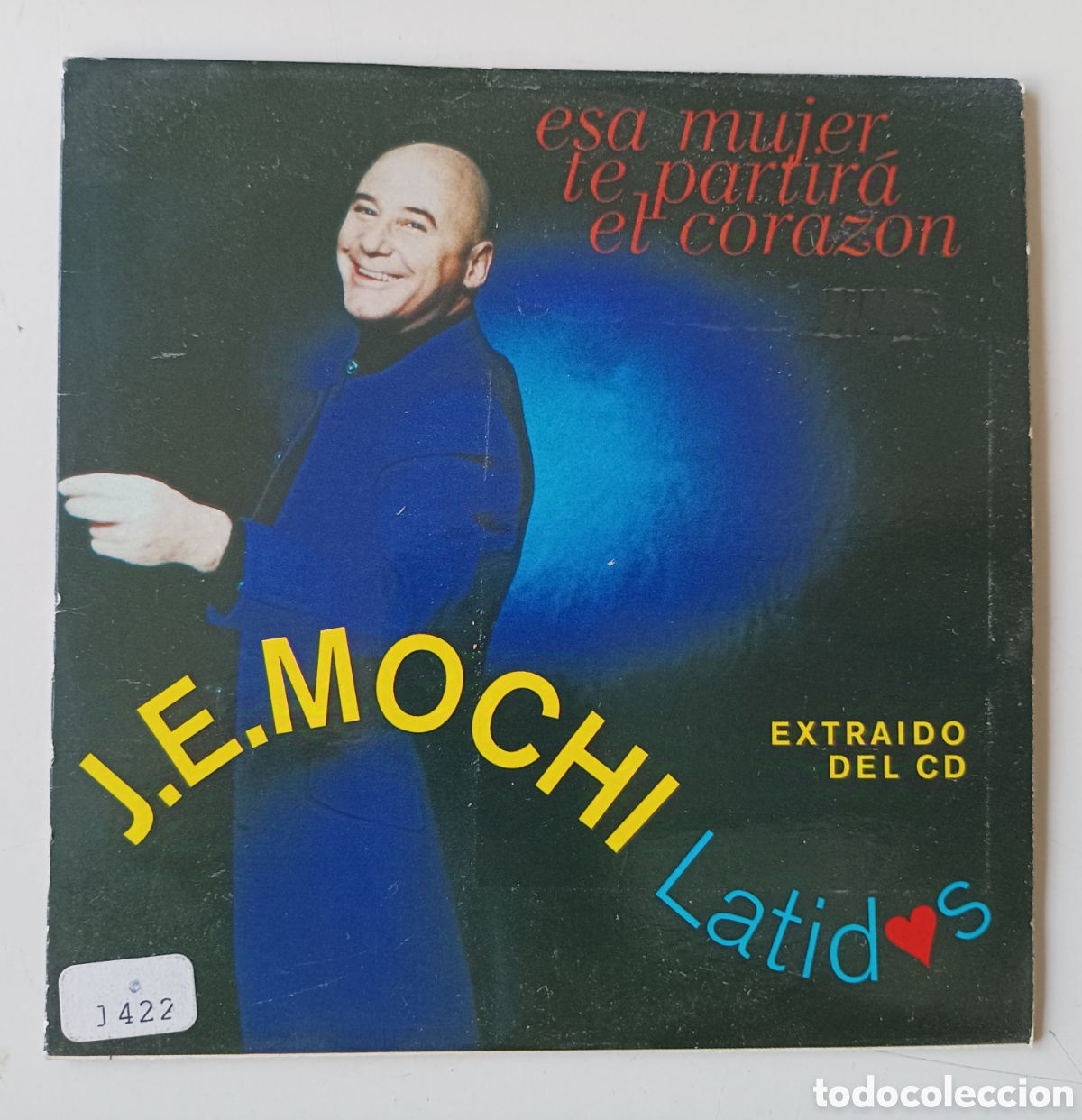 CDs de m&uacute;sica: J.E.Mochi - Esa mujer te partir&aacute; el coraz&oacute;n (cd single) - Foto 1