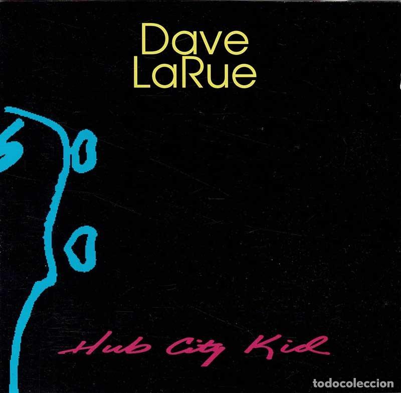 CDs de M&uacute;sica: Dave LaRue - Hub City Kid. CD