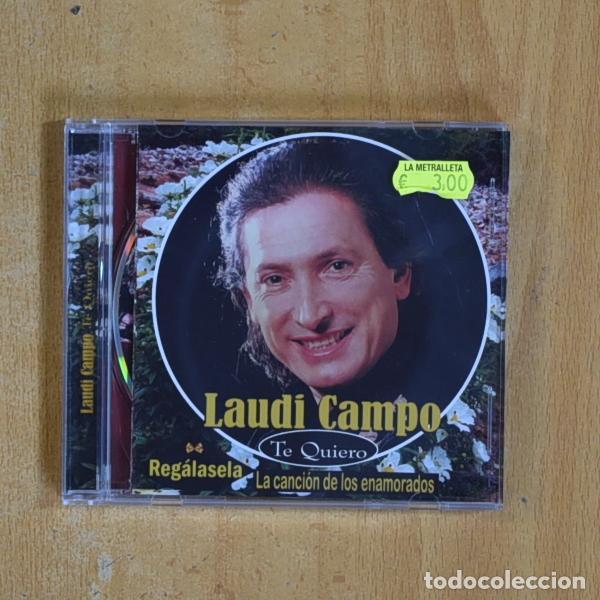 CDs de m&uacute;sica: LAUDI CAMPO - TE QUIERO - CD - Foto 1