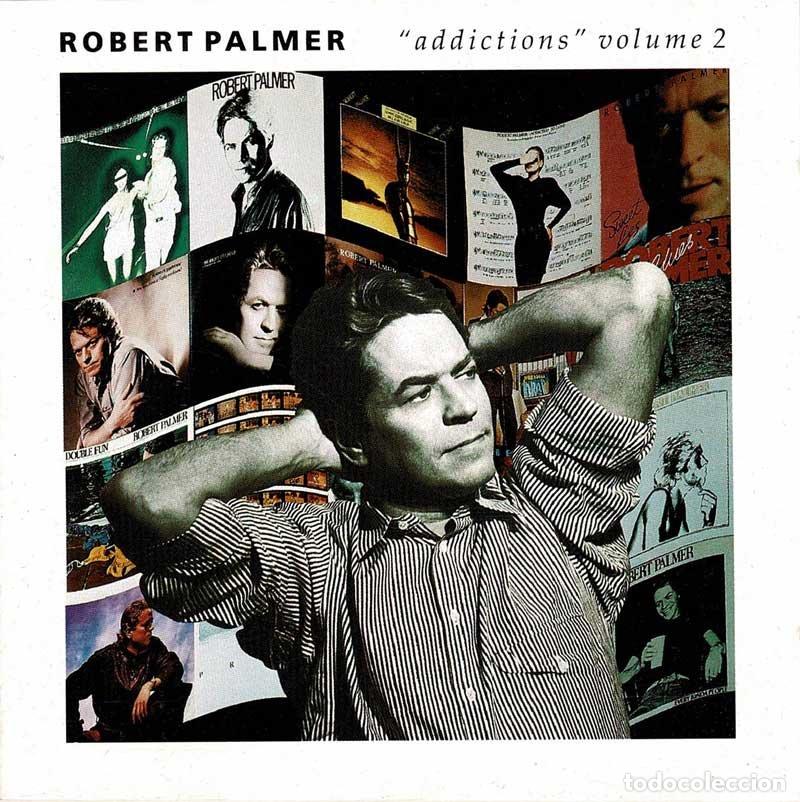 CDs de m&uacute;sica: Robert Palmer - Addictions Volume 2. CD - Foto 1
