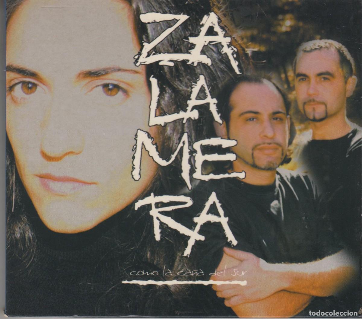 CDs de m&uacute;sica: Zalamera cd Como La Ca&ntilde;a Del Sur 2003 - Foto 1