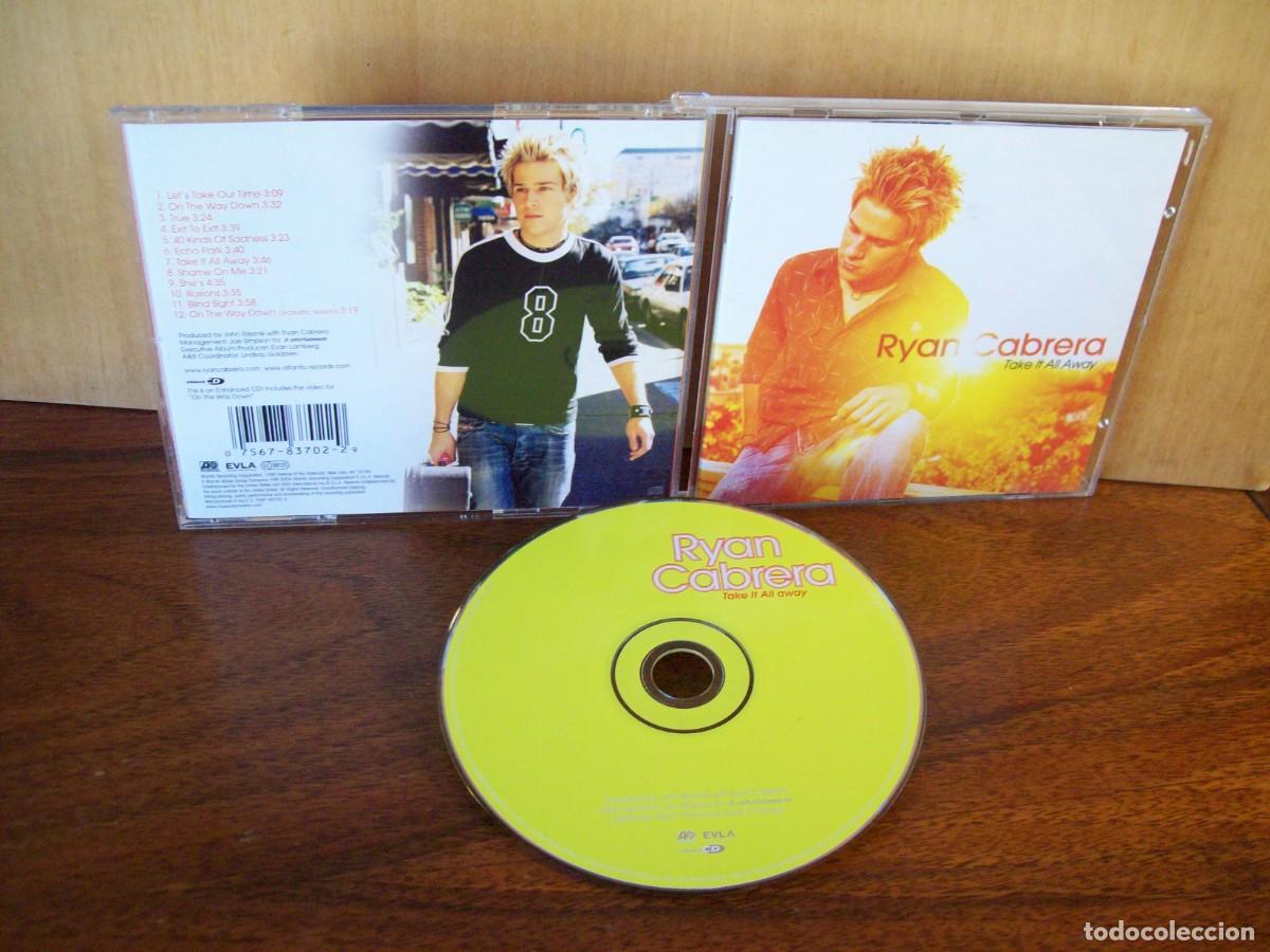 CDs de Musique: RYAN CABRERA - TAKE IT ALLK AWAY - CD FABRICADO EN E.U.