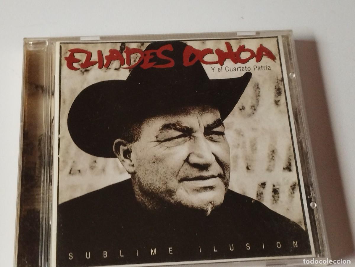 CDs de m&uacute;sica: CD ELIADES OCHOA Y EL CUARTO PATRIA SUBLIME ILUSION - Foto 1