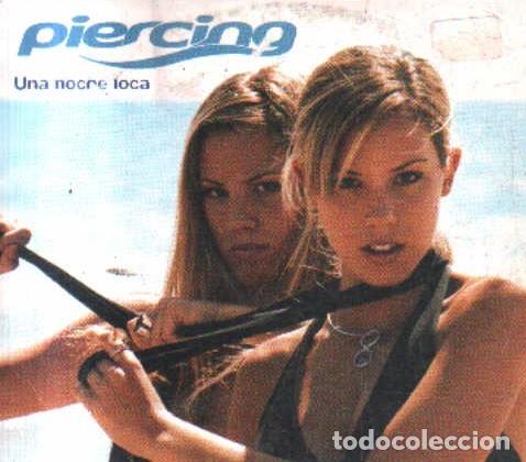 CDs de m&uacute;sica: UNA NOCHE LOCA. PIERCING. CD-SINGLE-299 - Foto 1