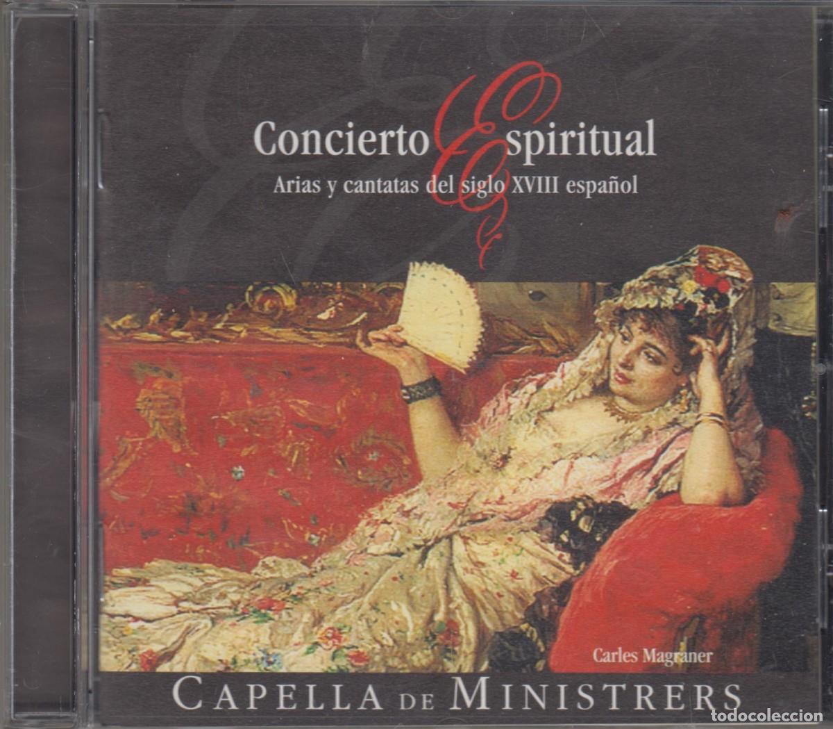 CDs de m&uacute;sica: Concierto Espiritual cd Arias y cantatas del siglo XVIII espa&ntilde;ol 2001 Capella dels Ministrers