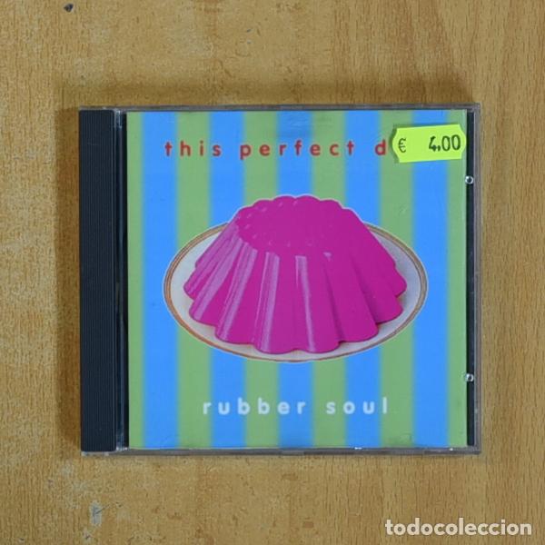 CD de M&uacute;sica: THIS PERFECT DAY - RUBBER SOUL - CD