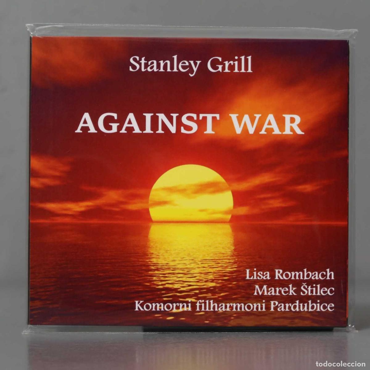 Musik-CDs: CD. Stanley Grill AGAINST WAR. Lisa Rombach Marek. PRECINTADO