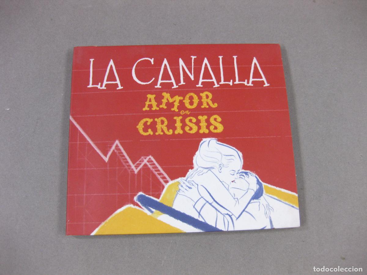 CDs de m&uacute;sica: CD DE LA CANALLA. AMOR EN CRISIS - Foto 1