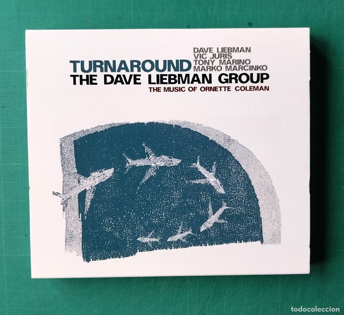 CD di Musica: THE DAVE LIEBMAN GROUP-TURNAROUND-THE MUSIC OF ORNETTE COLEMAN-CD-2010