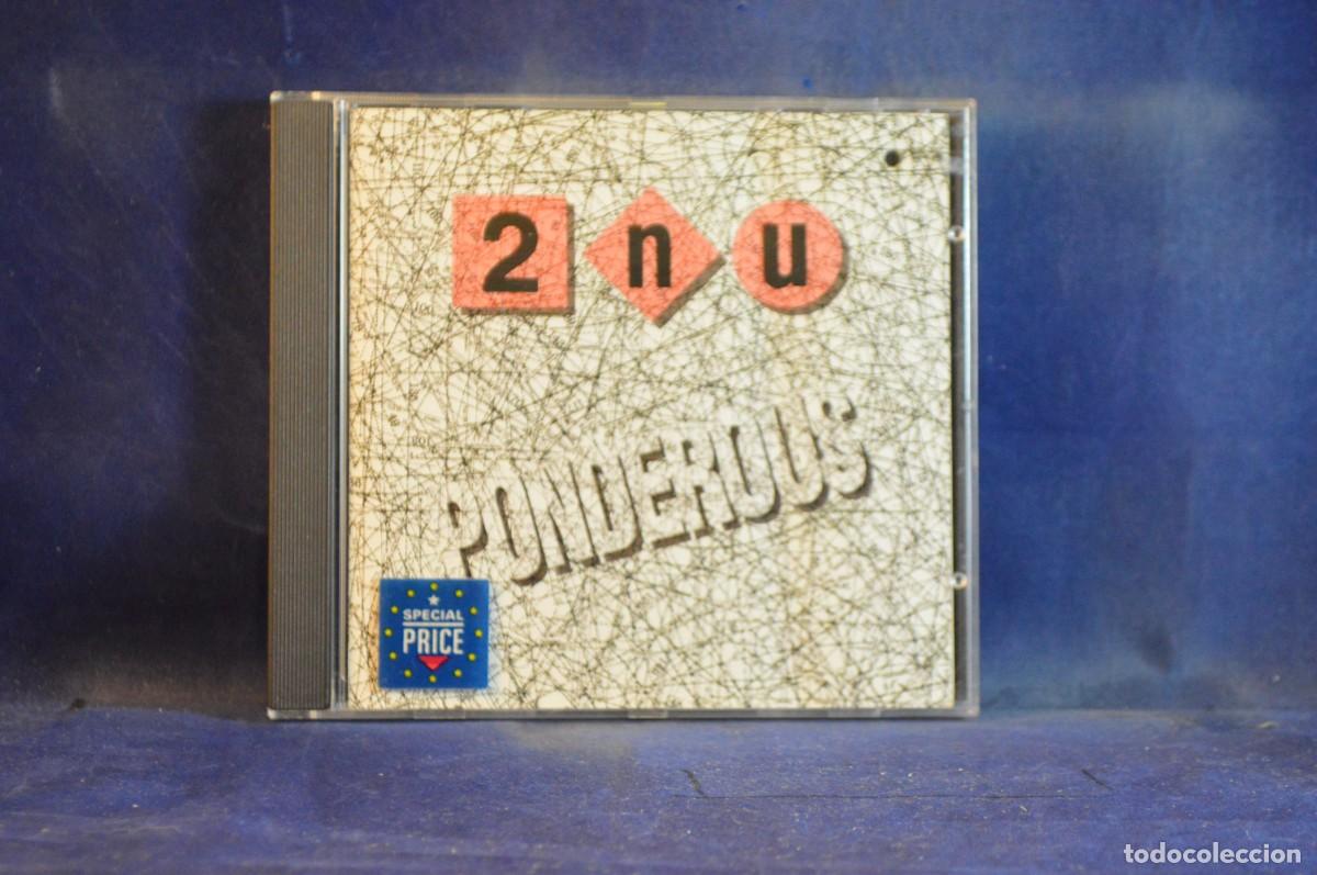 CDs de m&uacute;sica: 2NU &ndash; PONDEROUS - CD - Foto 1
