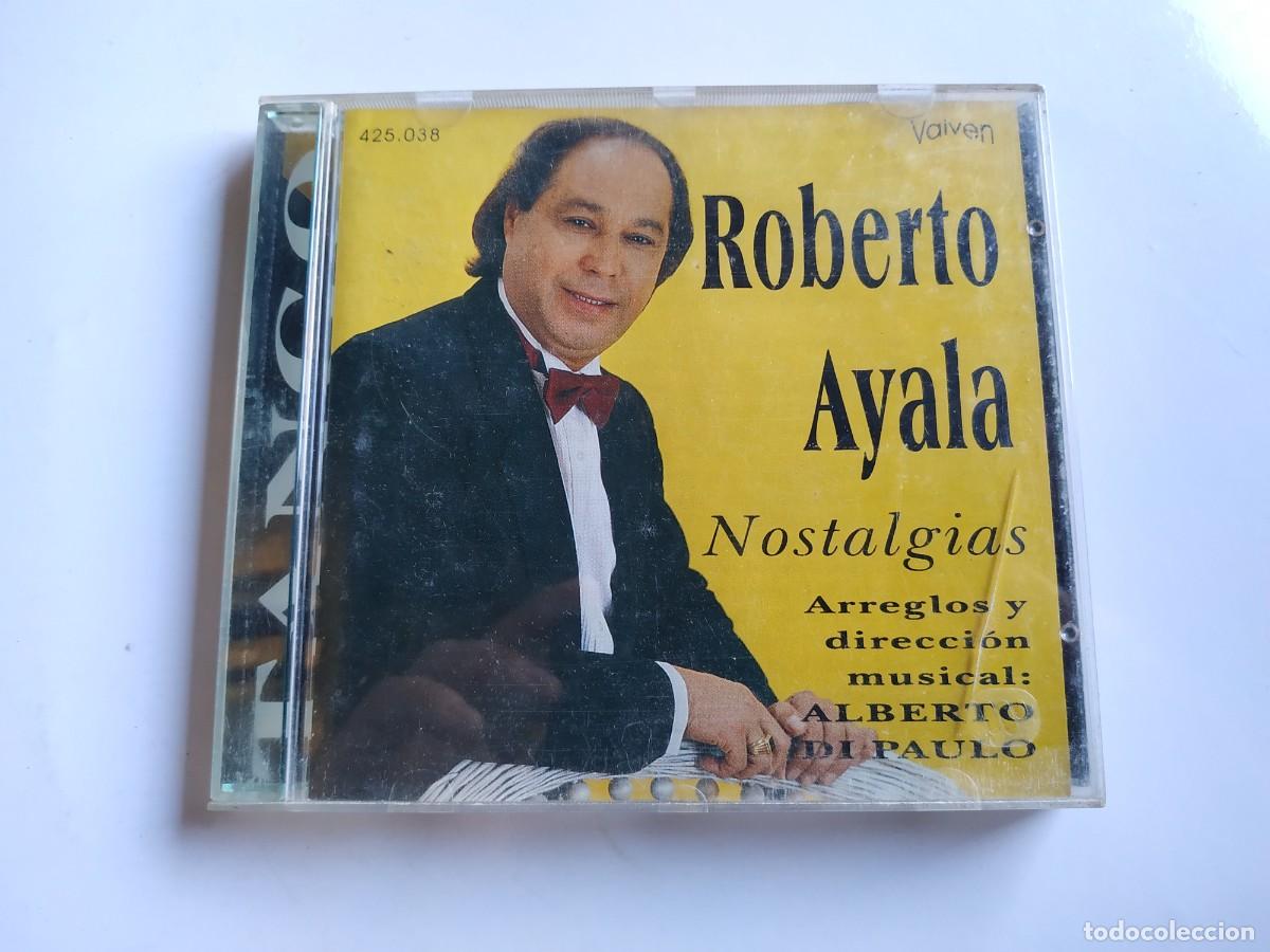 CDs de m&uacute;sica: CD ROBERTO AYALA NOSTALGIAS - Foto 1