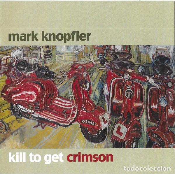 CDs de m&uacute;sica: Mark Knopfler &ndash; Kill To Get Crimson - Foto 1
