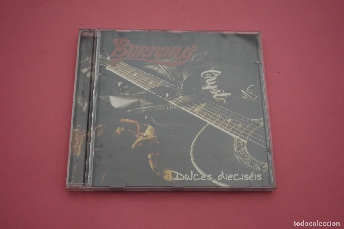 CDs de m&uacute;sica: CD - BURNING - DULCES DIECISEIS - DISCO EN ESTADO EXCELENTE - Foto 1