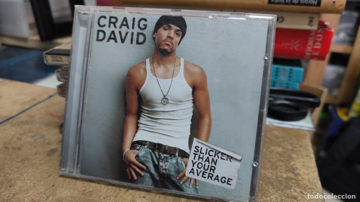 CDs de m&uacute;sica: CD - CRAIG DAVID - SLICKER THAN YOUR A VERAGE (PTM2) - Foto 1