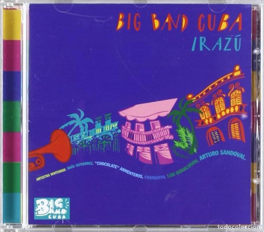 CDs de m&uacute;sica: BIG BAND CUBA - IRAZ&Uacute; - Foto 1
