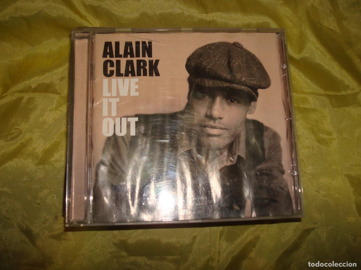 CDs de m&uacute;sica: ALAIN CLARK. LIVE IT OUT. CD - Foto 1