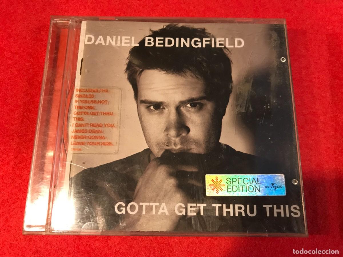 CDs de m&uacute;sica: CD. DANIEL BEDINGFIELD. GOTTA GET THRU THIS - Foto 1