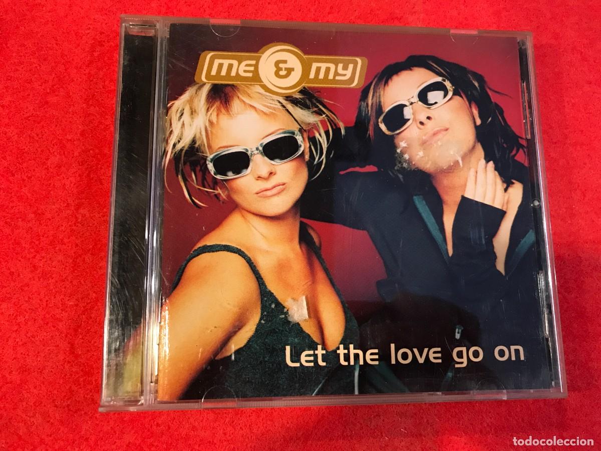 CDs de Musique: CD. ME & MY LET THE LOVE GO ON