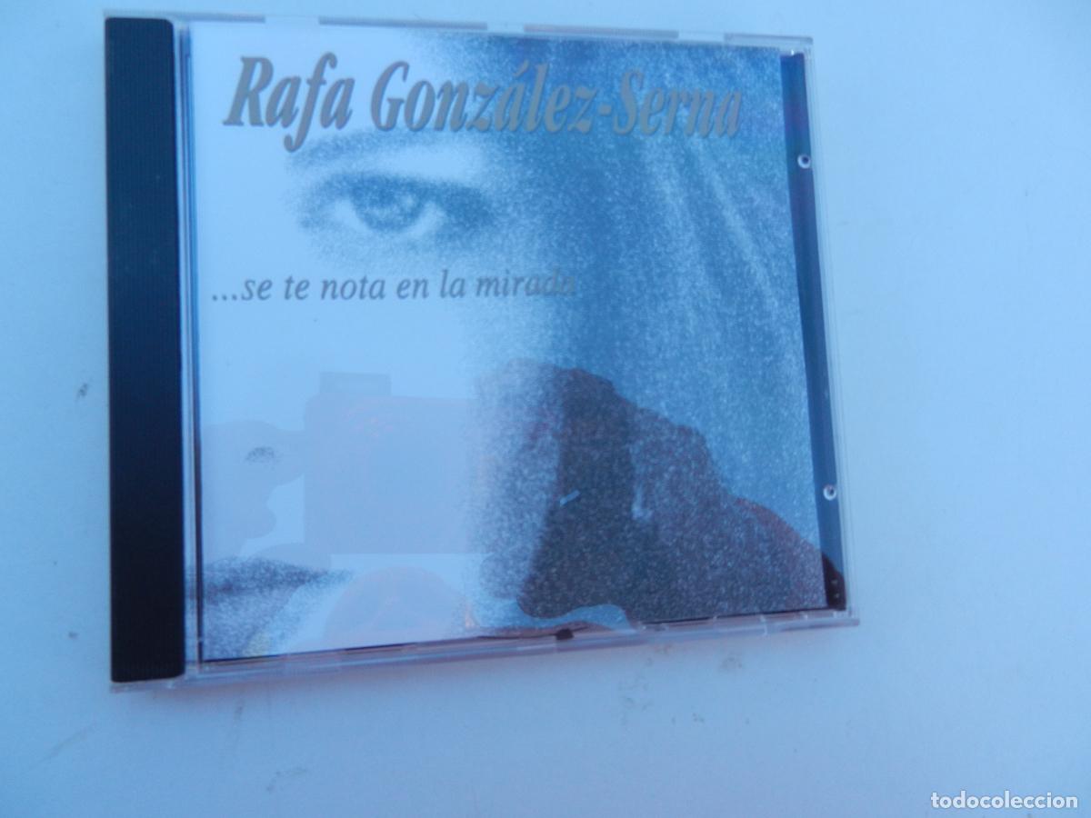 CDs de m&uacute;sica: RAFA GONZALEZ SERNA ... SE TE NOTA EN LA MIRADA - CD - Foto 1