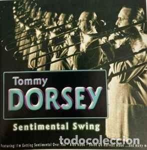 CDs de M&uacute;sica: Tommy Dorsey - Sentimental Swing (CD, Album) Label:Musco Ltd Cat#: SUN 2019