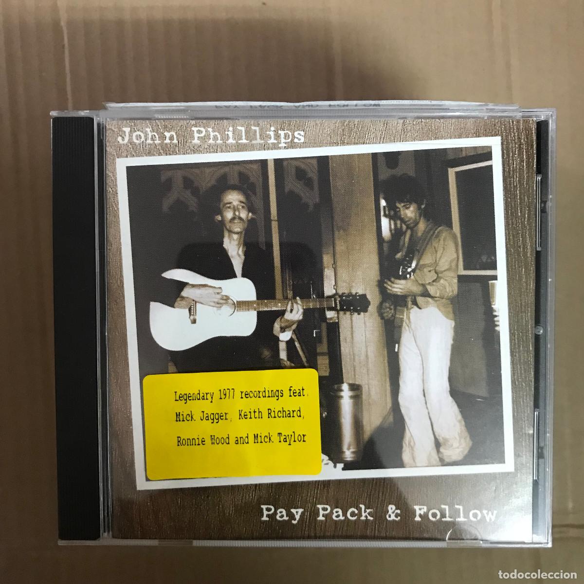 CDs de m&uacute;sica: JOHN PHILLIPS - PAY PACK & FOLLOW - CD EAGLE 2001 - ROLLING STONES - Foto 1