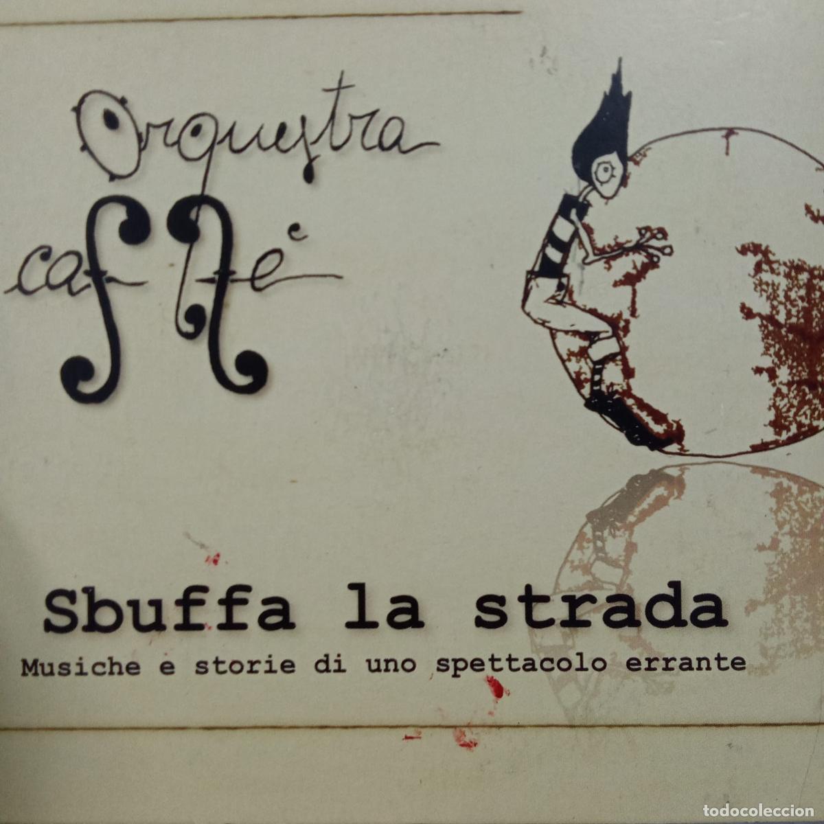 CDs de m&uacute;sica: ORQUESTRA CAFFE, SBUFFA LA STRADA. CD. - Foto 1