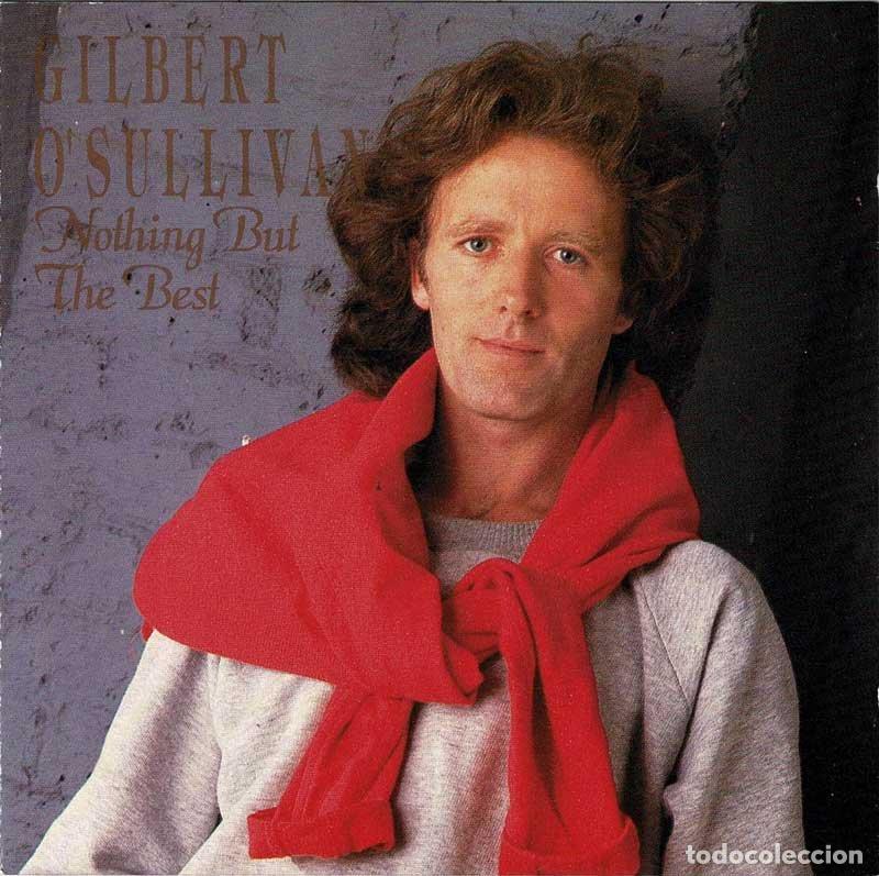 CDs de m&uacute;sica: Gilbert OSullivan - Nothing But The Best. CD - Foto 1