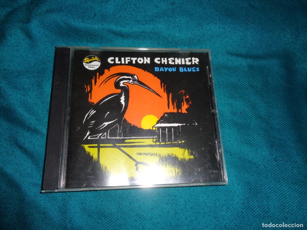 CDs de M&uacute;sica: CLIFTON CHENIER. BAYON BLUES. CD(#)