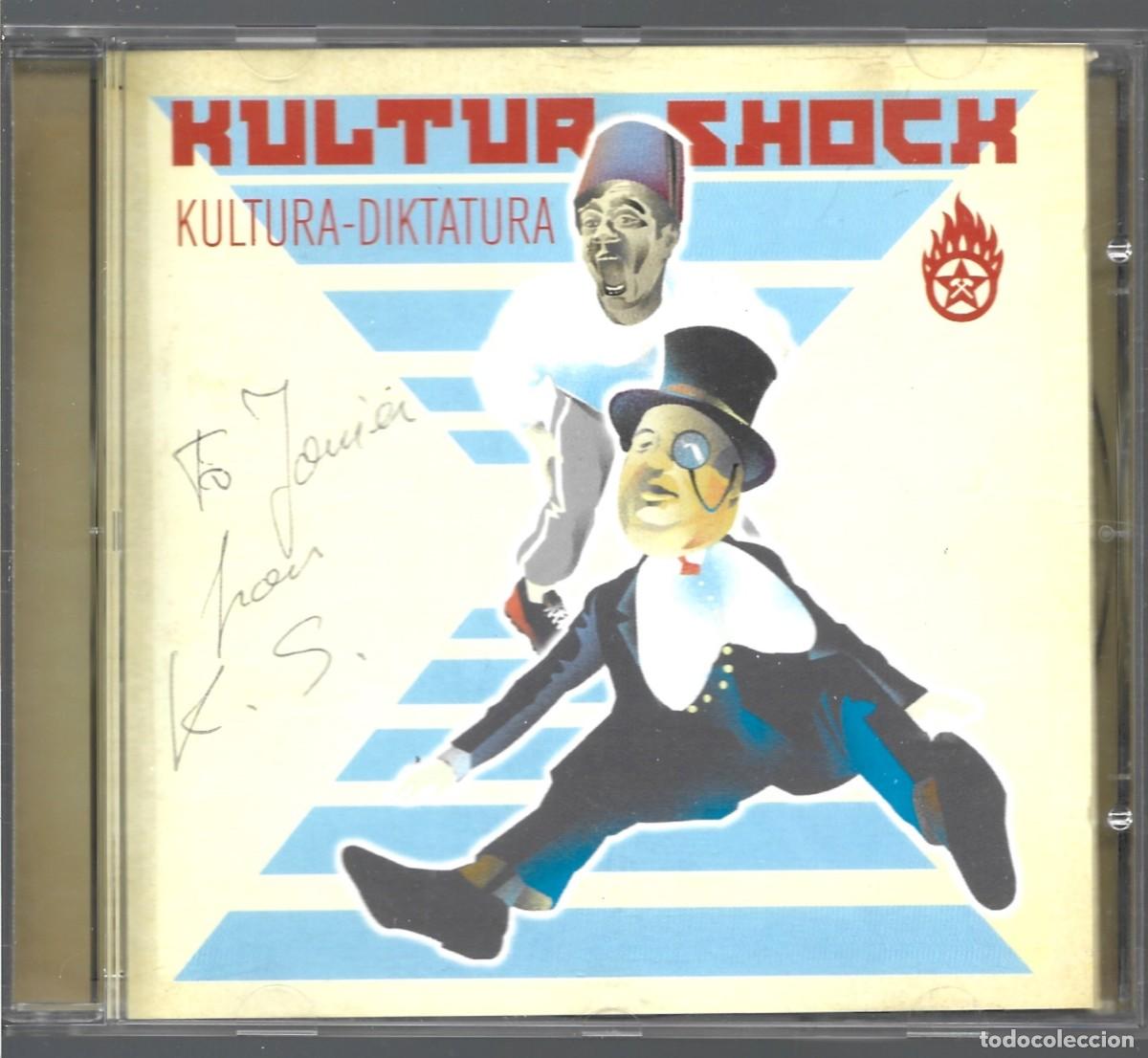CD di Musica: KULTUR SHOCK : Kultura-Diktatura. CD. Koolarrow Rds., 2004 (FIRMADO)