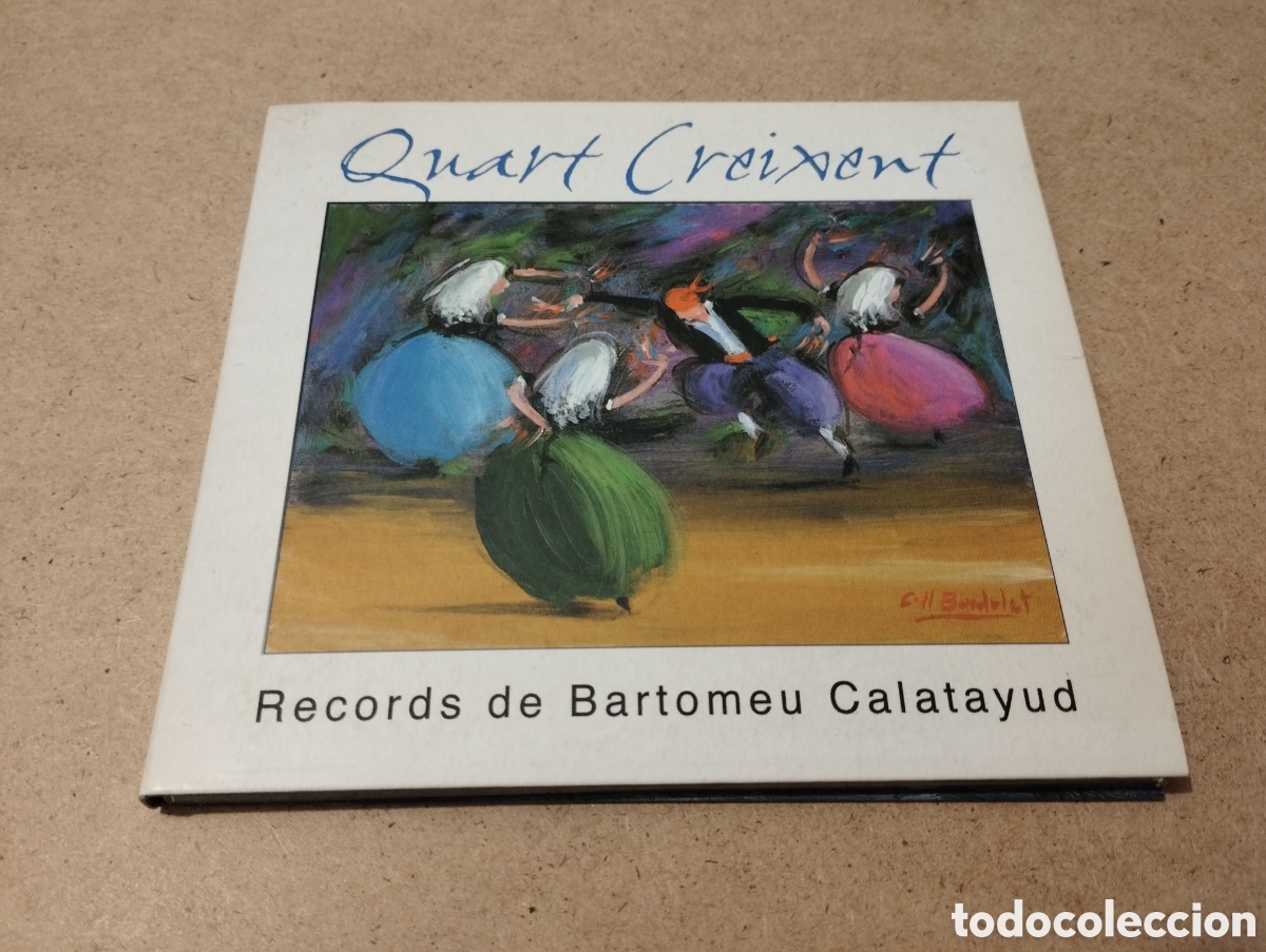 CDs de m&uacute;sica: QUART CREIXENT. RECORDS DE BARTOMEU CALATAYUD (CD) - Foto 1