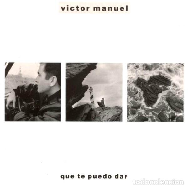 CDs de m&uacute;sica: V&iacute;ctor Manuel &ndash; Qu&eacute; Te Puedo Dar - Foto 1