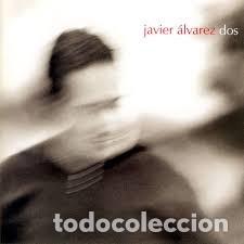 CDs de m&uacute;sica: Javier Alvarez - Dos (Chrysalis, 1996) - Foto 1