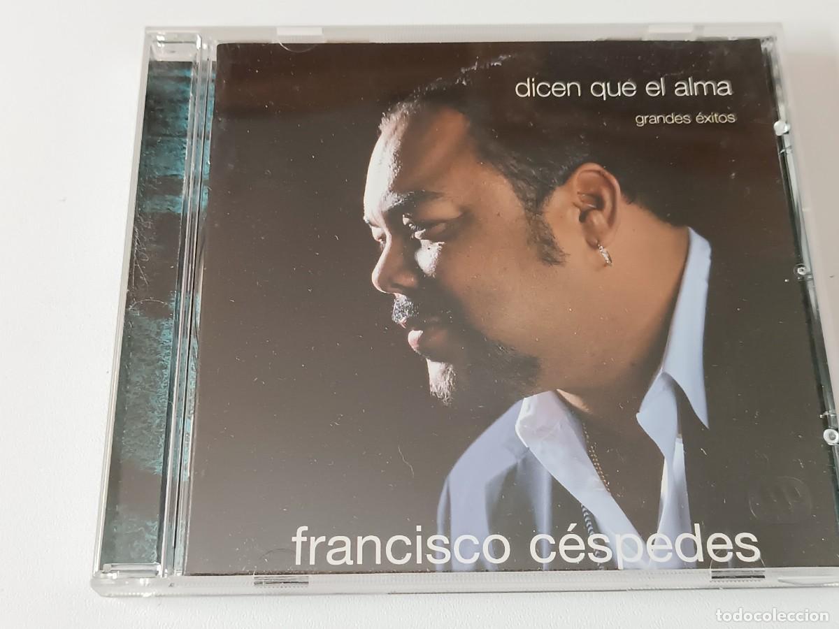 CDs de m&uacute;sica: CD FRANCISCO CESPEDES DICEN QUE EL ALMA - Foto 1