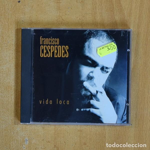 CDs de m&uacute;sica: FRANCISCO CESPEDES - VIDA LOCA - CD - Foto 1
