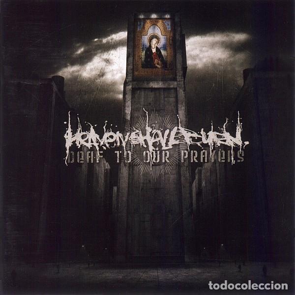 CDs de m&uacute;sica: Heaven Shall Burn &ndash; Deaf To Our Prayers - CD - Foto 1