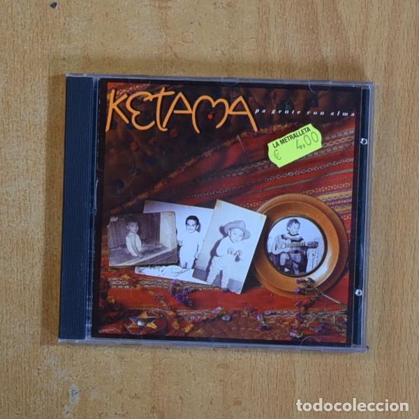 CDs de m&uacute;sica: KETAMA - PA GENTE CON ALMA - CD - Foto 1