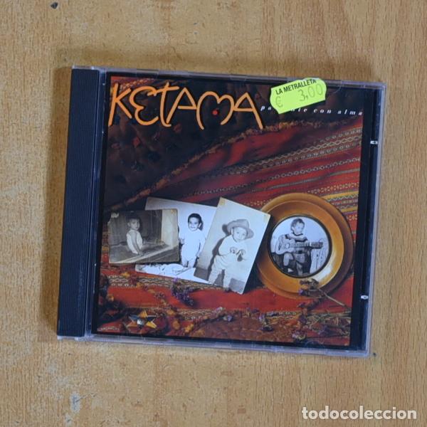 CDs de m&uacute;sica: KETAMA - PA GENTE CON ALMA - CD - Foto 1