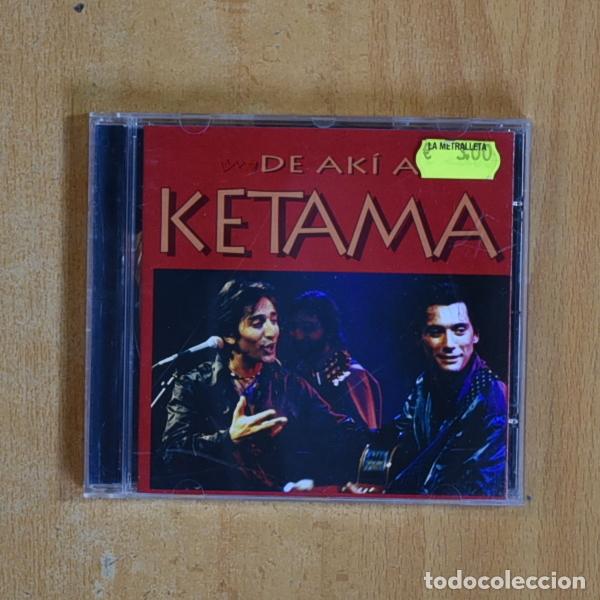 CDs de m&uacute;sica: KETAMA - DE AKI A KETAMA - CD - Foto 1