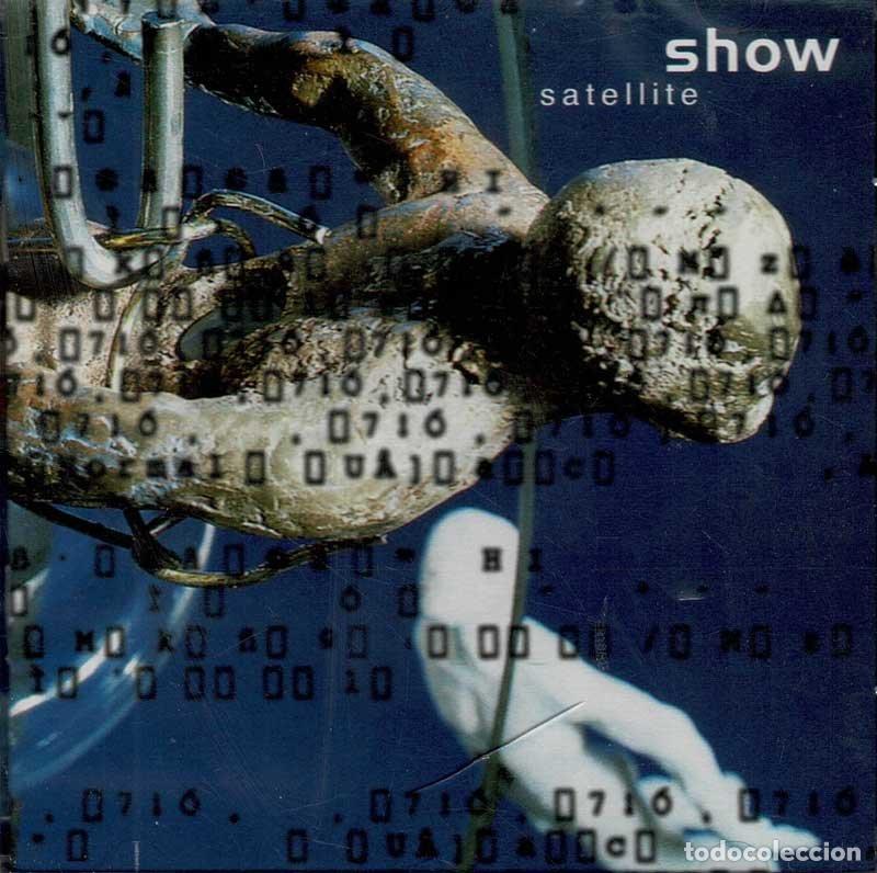 CDs de m&uacute;sica: Show - Satellite. CD (precintado) - Foto 1