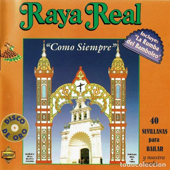 CDs de m&uacute;sica: Raya Real &ndash; Como Siempre - Foto 1