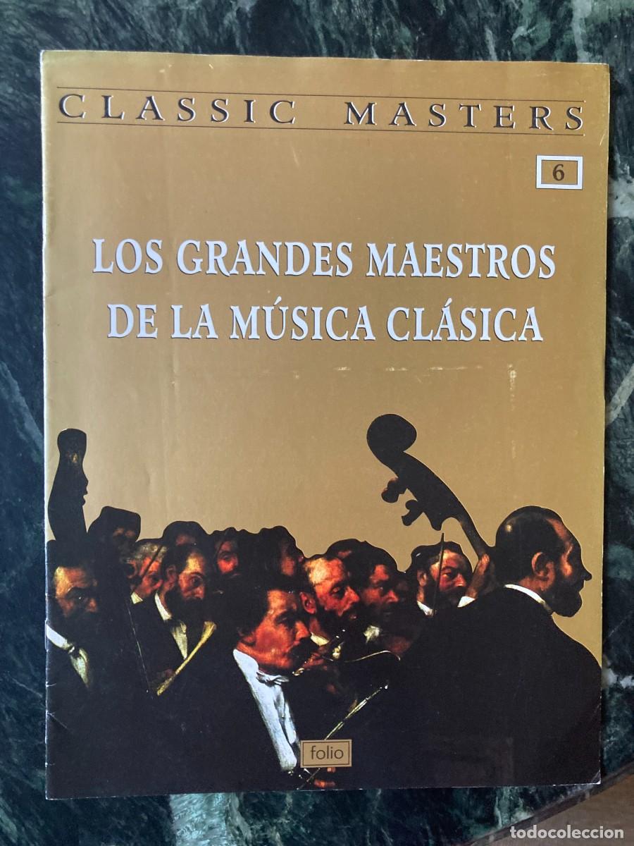 CDs de Musique: FASC&Iacute;CULO CLASSIC MASTERS 6 LOS GRANDES MAESTROS DE LA M&Uacute;SICA CL&Aacute;SICA folio Direcci&oacute;n editori