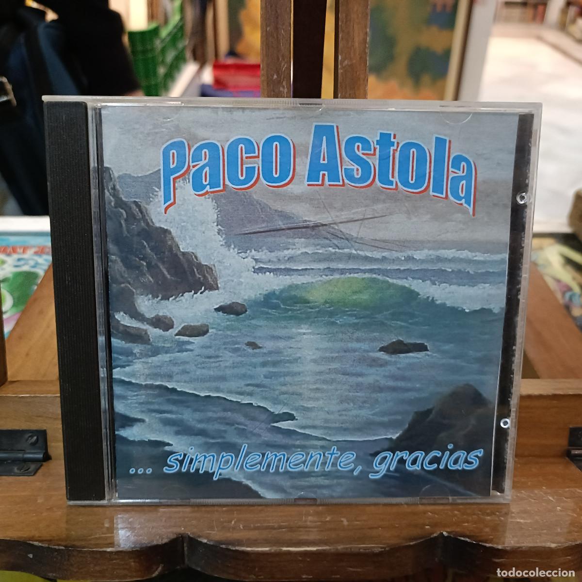 CDs de m&uacute;sica: Paco Astola - ... simplemente, gracias - CD. - Foto 1