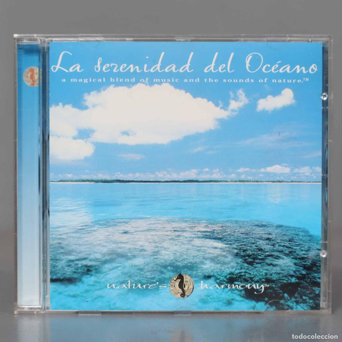 CDs de m&uacute;sica: CD. LA SERENIDAD DEL OCEANO NATURE&acute;S HARMONY - Foto 1