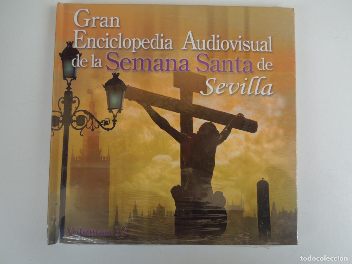 Musik-CDs: SEMANA SANTA DE SEVILLA GRAN ENCICLOPEDIA AUDIOVISUAL VOLUMEN 12- DVD+LIBRO PRECINTADO