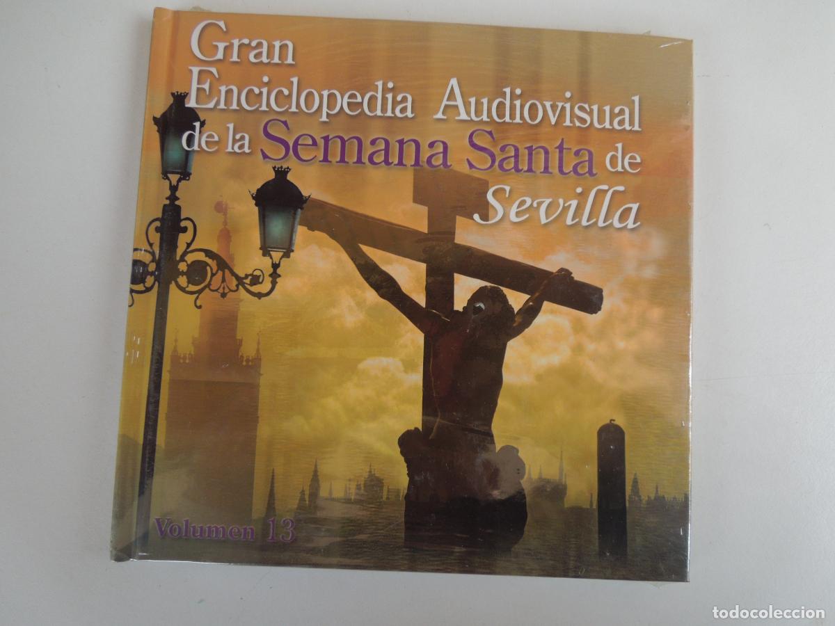 Musik-CDs: SEMANA SANTA DE SEVILLA GRAN ENCICLOPEDIA AUDIOVISUAL VOLUMEN 13- DVD+LIBRO PRECINTADO